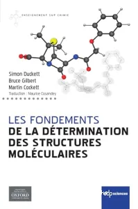 Les fondements de la détermination des structures moléculaires