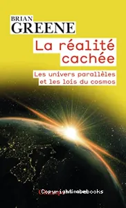 La réalité cachée