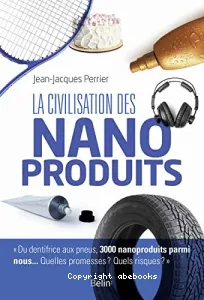 La civilisation des nanoproduits