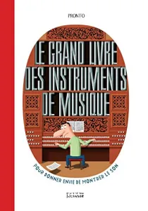 Le grand livre des instruments de musique