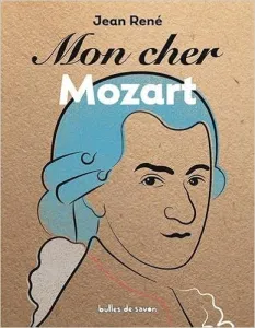 Mon cher Mozart