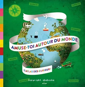 Amuse-toi autour du monde