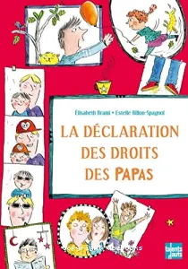 La déclaration des droits des papas