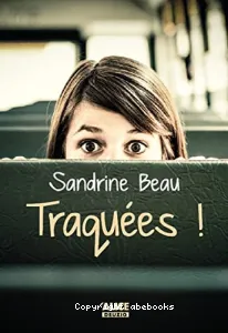 Traquées !