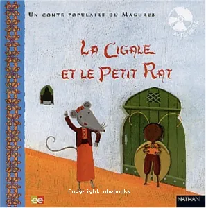 Jolie cigale et le petit rat (la)