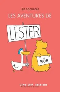 Les aventures de Lester et Bob