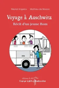 Voyage à Auschwitz