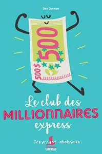 Le club des millionnaires express