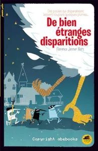 De bien étranges disparitions