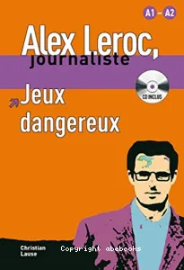 Jeux dangereux