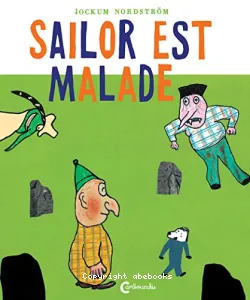 Sailor est malade