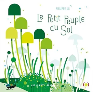 Le petit peuple du sol