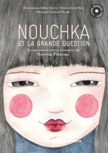 Nouchka et la grande question