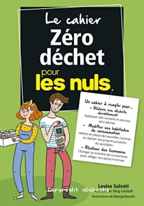 Le cahier zéro déchet pour les nuls