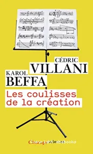 Les coulisses de la création