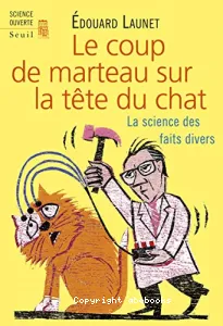 Le coup de marteau sur la tête du chat