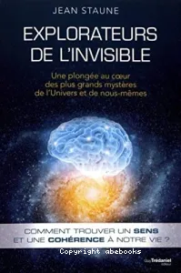 Explorateurs de l'invisible