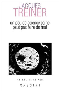 Un peu de science ça ne peut pas faire de mal