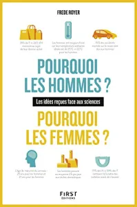 Pourquoi les hommes ? Pourquoi les femmes ?