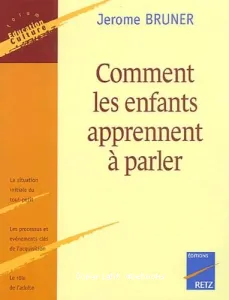 Comment les enfants apprennent à parler