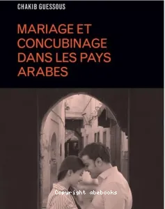 Mariage et concubinage dans les pays arabes