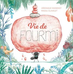 Vie de fourmi