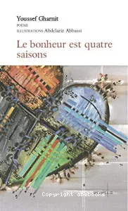 Bonheur est quatre saisons (Le)