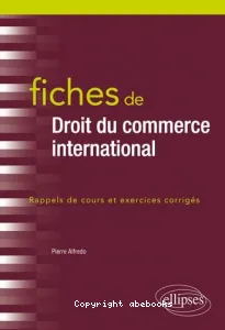 Fiches de droit du commerce international