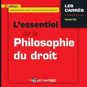 L'essentiel de la philosophie du droit