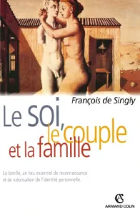 Soi, le couple et la famille (Le)