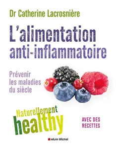 L'alimentation anti-inflammatoire