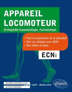 Appareil locomoteur, orthopédie-traumatologie, rhumatologie