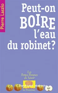 Peut-on boire l'eau du robinet ?