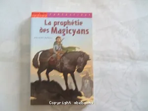 La prophétie des magicyans