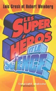 Les super-héros et la science