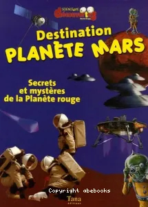 Destination planète Mars