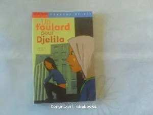 Un foulard pour Djelila