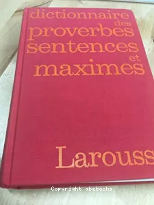 Dictionnaire des proverbes, sentences et maximes