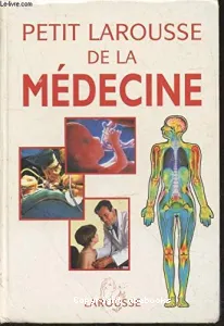 Petit Larousse de la médecine