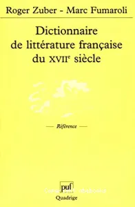 Dictionnaire de littérature française du XVIIe siècle