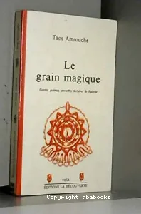 Le grain magique