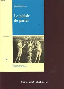 Le plaisir de parler études de sophistique comparée