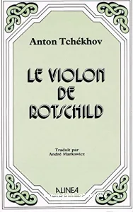 Le violon de Rothschild et autres nouvelles