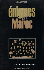 Enigmes du Maroc