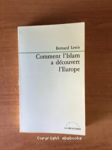 Comment l'islam a découvert l'Europe