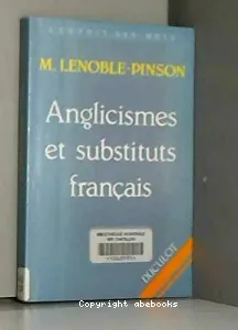 Anglicismes et substituts français