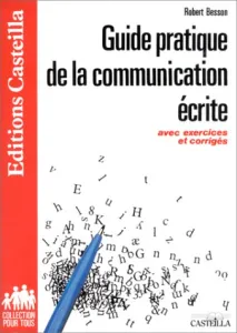 Guide pratique de la communication écrite