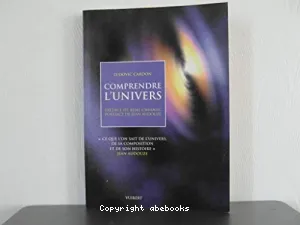 Comprendre l'univers