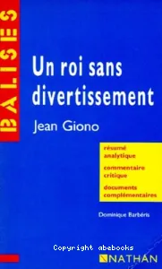 Un roi sans divertissement, Jean Giono