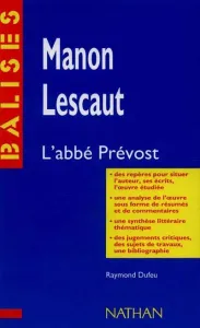 Manon Lescaut, l'Abbé Prévost